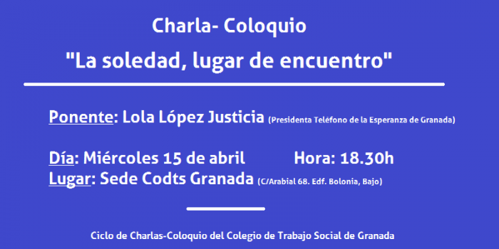 Nueva Charla-coloquio "La Soledad, lugar de encuentro"