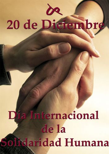 Día 20 de diciembre: Día Internacional de la Solidaridad Humana