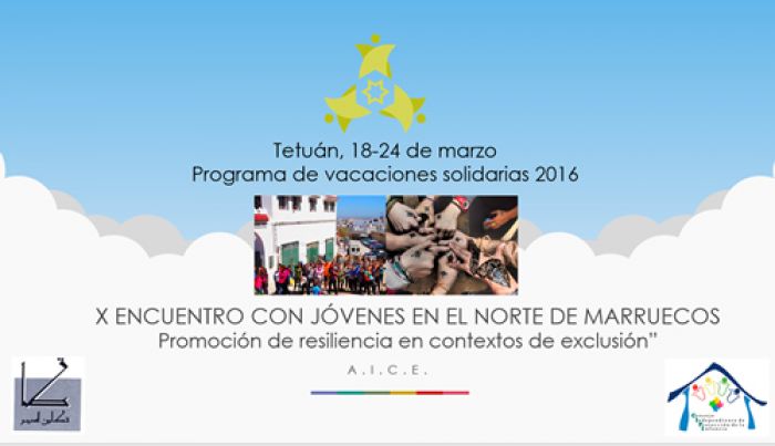 X ENCUENTRO CON JÓVENES EN EL NORTE DE MARRUECOS "PROMOCIÓN DE RESILIENCIA EN CONTEXTOS DE EXCLUSIÓN"