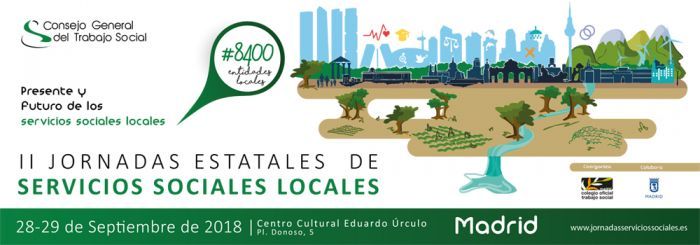 Abierta la INSCRIPCIÓN para las II Jornadas Estatales de Servicios Sociales Locales