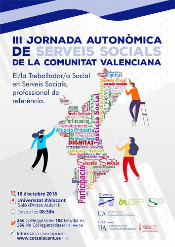 Abierta la INSCRIPCIÓN para la III Jornada Autonómica de Servicios Sociales de la Comunidad Valenciana. “El/la Trabajador/a Social en Servicios Sociales, profesional de referencia”