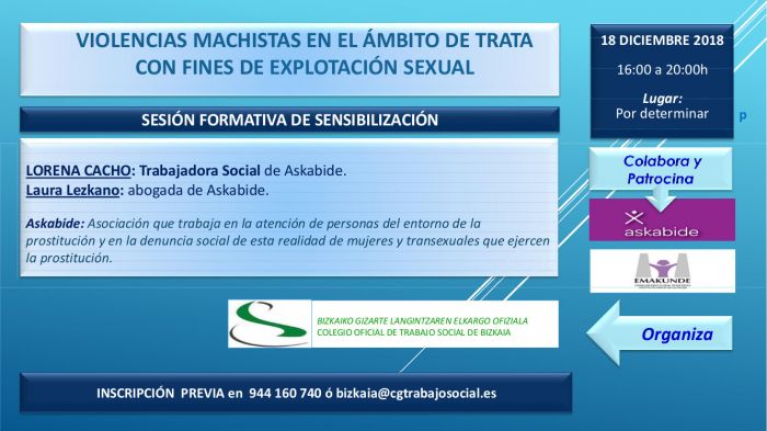 Sesión Formativa de Sensibilización: “VIOLENCIAS MACHISTAS EN EL ÁMBITO DE PROSTITUCIÓN Y TRATA CON FINES DE EXPLOTACIÓN SEXUAL”Formakuntza eta sentzibilizazio saioa: “INDARKERIA SEXISTAK TRATA ARLOAN, SEXU EXPLOTAZIO HELBURUAREKIN”