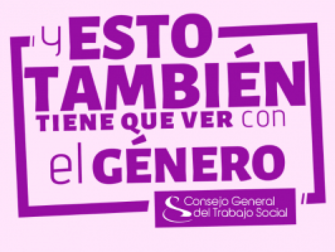RESENTACIÓN DE LA CAMPAÑA "Y ESTO TAMBIÉN TIENE QUE VER CON EL GÉNERO"