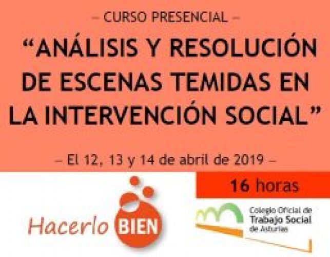 Curso Presencial "Análisis y resolución de escenas temidas en la intervención social"