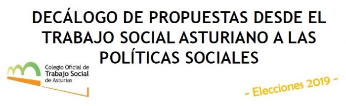 Decálogo de propuestas desde el Trabajo Social Asturiano a las Políticas Sociales_Elecciones 2019