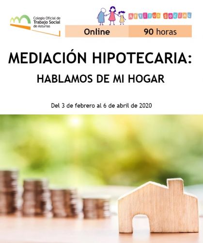 ✨ Más novedades ✨_Curso Online "Mediación Hipotecaria. Hablamos de mi hogar"