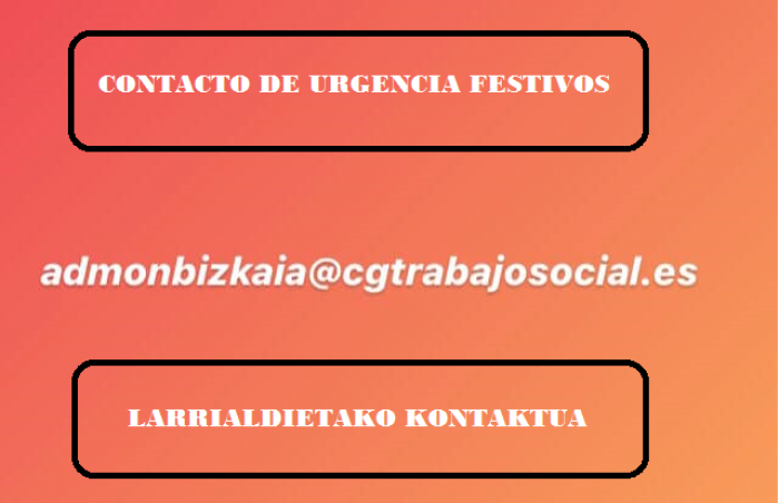 DÍAS FESTIVOS "RECEPCIÓN DE URGENCIAS" JAIEGUNAK " LARRALDEA JASOTZEA"