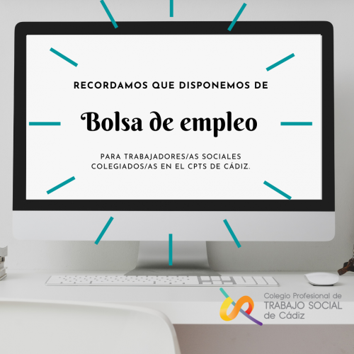 Recordamos que el CPTS de Cádiz dispone de bolsa de empleo para trabajadores/as sociales colegiados/as en el CPTS de Cádiz.