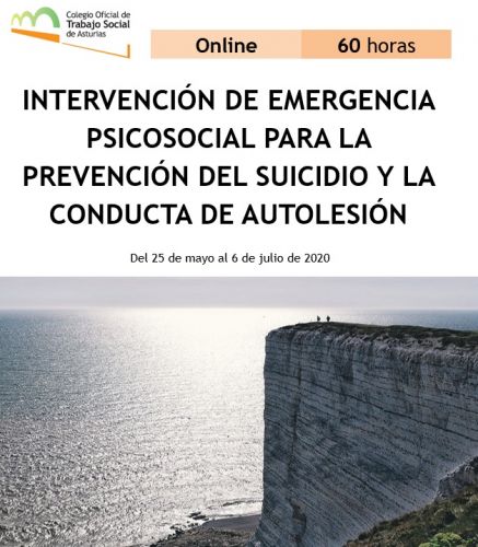 ¡ÚLTIMAS 8 PLAZAS! Curso online "Intervención de emergencia psicosocial para la prevención del suicidio y la conducta de autolesión"