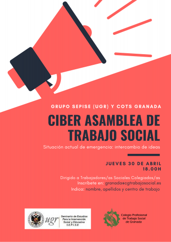 CIBER-ASAMBLEA GRANADINA DE TRABAJO SOCIAL "Situación actual. Intercambio de ideas"