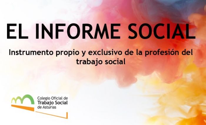 El Informe Social, instrumento propio y exclusivo de la profesión del Trabajo Social