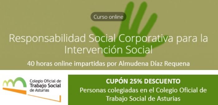 ¡Obtén tu cupón de descuento ahora!_Curso Online "Responsabilidad Social Corporativa para la Intervención Social