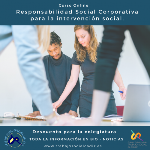 Descuento para la colegiatura en el Curso online "Responsabilidad Social Corporativa para la intervención social".