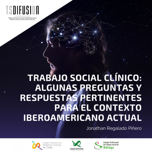 Nueva publicación de TSDifusión "Trabajo Social Clínico: algunas preguntas y respuestas pertinentes para el contexto iberoamericano actual" de Jonathan Regalado.