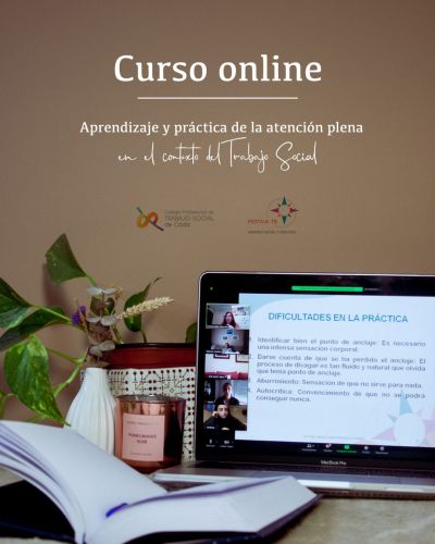 Avanzamos con los seminarios del Curso de Aprendizaje de la Atención plena en el contexto del Trabajo Social.