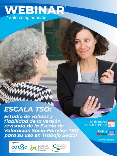 Presentación Escala TSO: ‘Estudio de validez y fiabilidad de la versión revisada de la Escala de Valoración Socio-Familiar-TSO para su uso en Trabajo Social’