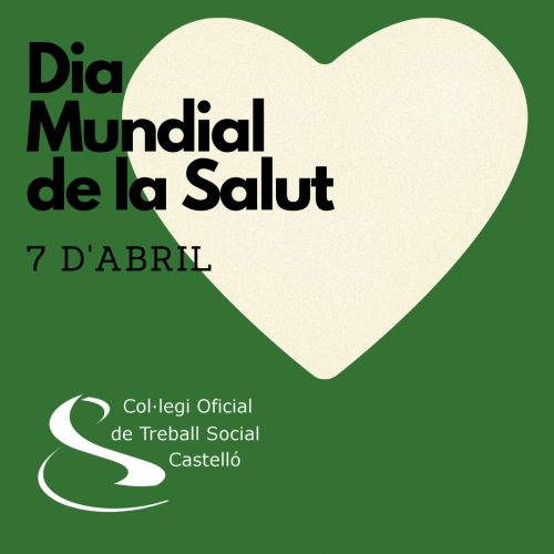 Comunicado de la Comisión de Sanidad del COTS Castelló con motivo del Día Mundial de la Salud 2021
