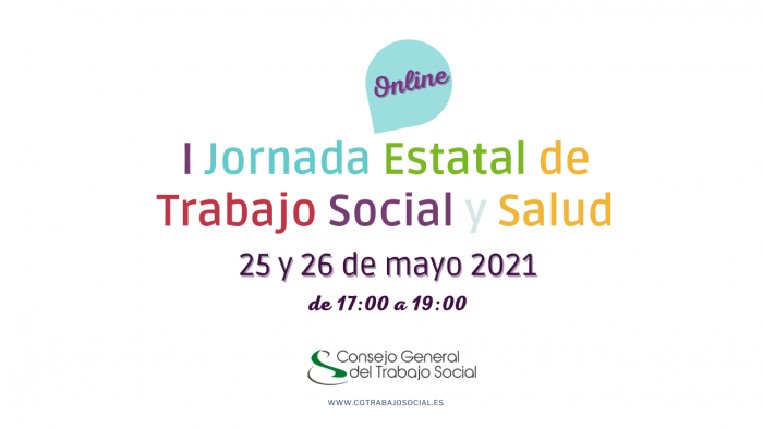 El Consejo organiza la I Jornada Estatal de Trabajo Social y Salud