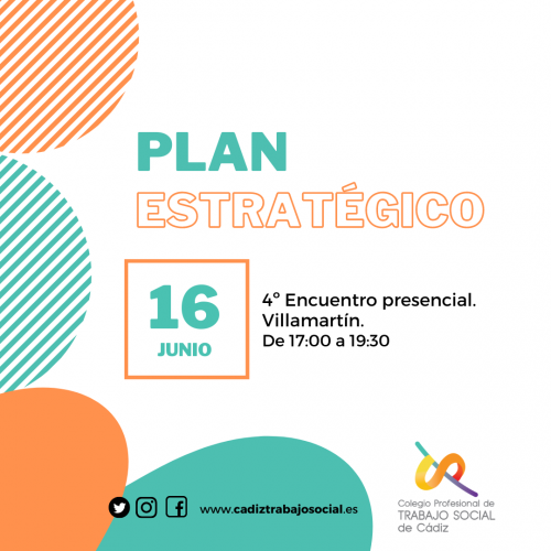 Cuarto encuentro colegial del Plan Estratégico del Colegio Profesional de Trabajo Social de Cádiz. 16 de junio, Villamartín.