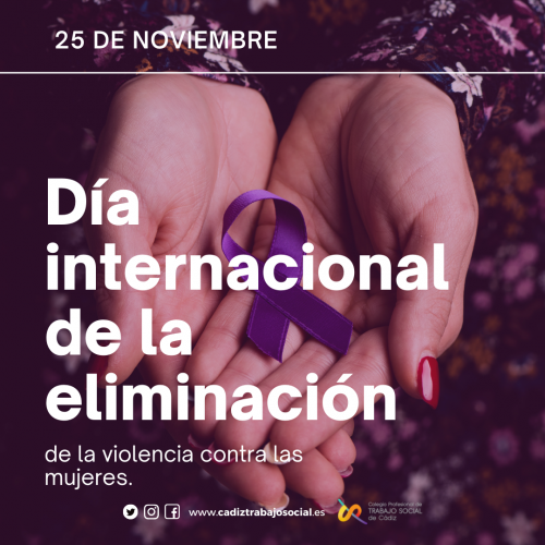 25 de noviembre, Día internacional de la eliminación de la violencia contra las mujeres.