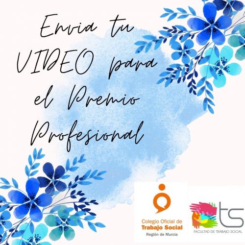 ¡Envía tu video!Premio a todos/as los/as profesionales de TS que han desarrollado su actividad profesional durante la pandemia.