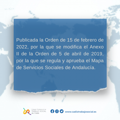 Publicada la Orden de 15 de febrero de 2022, por la que se modifica el Anexo II de la Orden de 5 de abril de 2019, por la que se regula y aprueba el Mapa de Servicios Sociales de Andalucía.