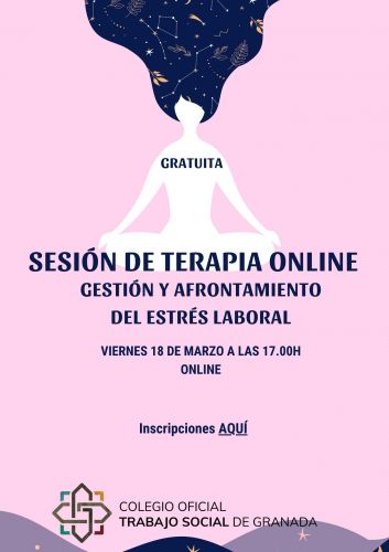 5ª SESIÓN TERAPIA PSICOLÓGICA "Gestión y afrontamiento del estrés laboral" Viernes 18 marzo 17.00h