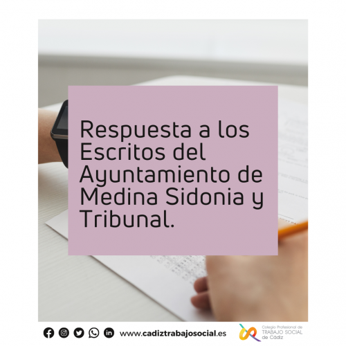 Respuesta a los Escritos del Ayuntamiento de Medina Sidonia y Tribunal.