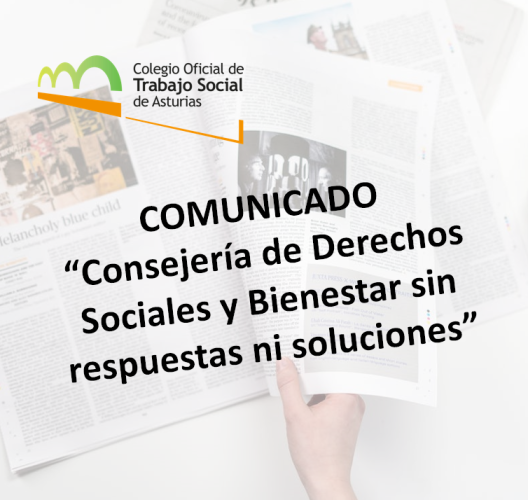 COMUNICADO l Consejería de Derechos Sociales y Bienestar sin respuestas ni soluciones