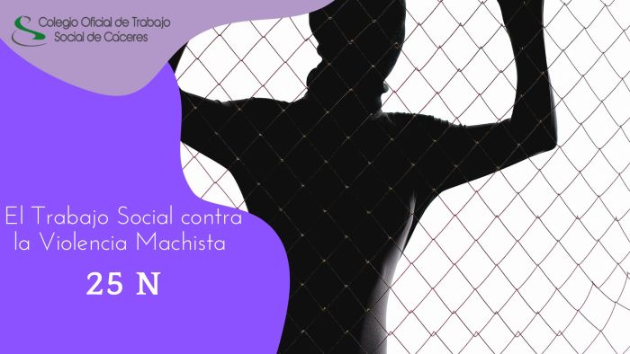 El Trabajo Social en contra de las violencias machistas. 25N