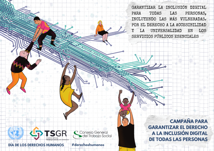 CAMPAÑA PARA GARANTIZAR LA INCLUSIÓN DIGITAL PARA TODAS LAS PERSONAS, INCLUYENDO LAS MÁS VULNERADAS.