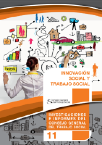 Nueva publicación del Consejo General: Innovación Social y Trabajo Social