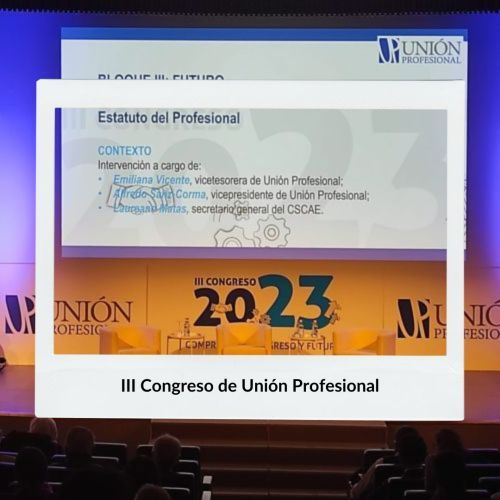 III Congreso de Unión Profesional: A debate el compromiso y el futuro de las profesiones en la sociedad
