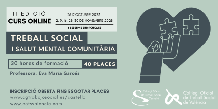 Els col·legis de Treball Social de València i Castelló llancen una segona edició del ‘Curs de Salut Mental Comunitària’ després de l'èxit de la primera convocatòria