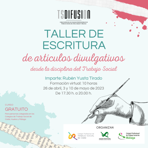 Lanzamos de forma conjunta desde TSDIFUSION el Taller de escritura de artículos divulgativos desde la disciplina del Trabajo Social.