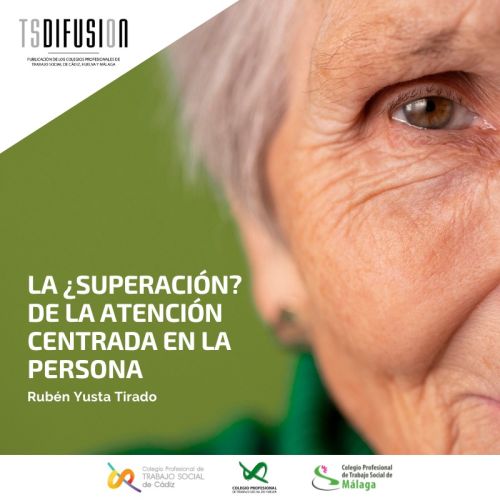 Última publicación de TSDIFUSION sobre "La ¿superación? del Modelo de Atención Centrada en la Persona".
