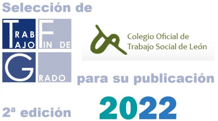 CONVOCATORIA DEL PREMIO A LA MEJOR MEMORIA FIN DE GRADO EN TRABAJO SOCIAL curso 2021-2022
