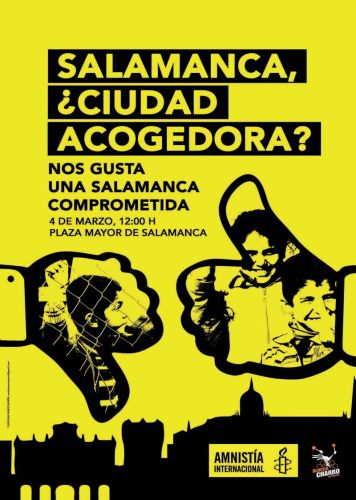 "SALAMANCA, CIUDAD ACOGEDORA" Amnistía Internacional llevará a cabo una acto el 4 de marzo, en numerosas ciudades de nuestro país, un acto de solidaridad con las miles de personas que, a las puertas de la Unión Europea, esperan refugio y ser acogidas.