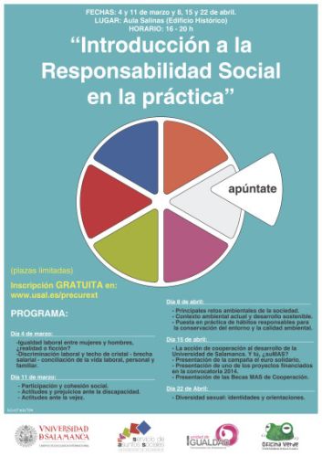 Salamanca. Curso introducción a la Responsabilidad Social en la práctica. 4 y 11 de marzo. 8, 15 y 22 de Abril.