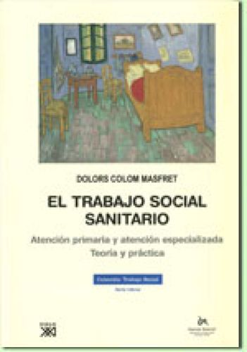 RECOMENDACIÓN LITERARIA: El Trabajo Social Sanitario. De Dolors Colom.