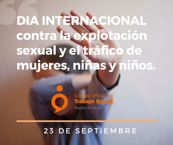 Día Internacional contra la Explotación Sexual y el Tráfico de Mujeres, Niñas y Niños