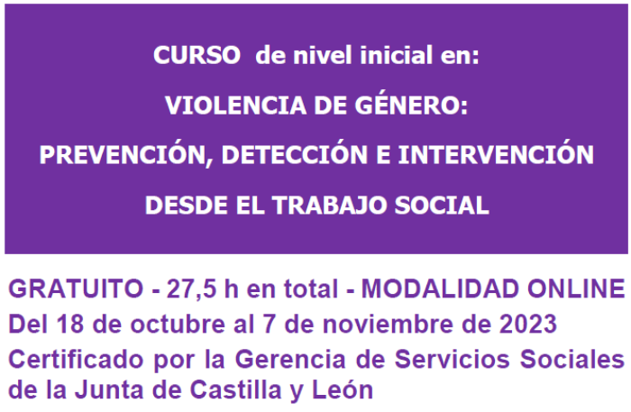 Curso VIOLENCIA DE GÉNERO: PREVENCIÓN, DETECCIÓN E INTERVENCIÓN DESDE EL TRABAJO SOCIAL
