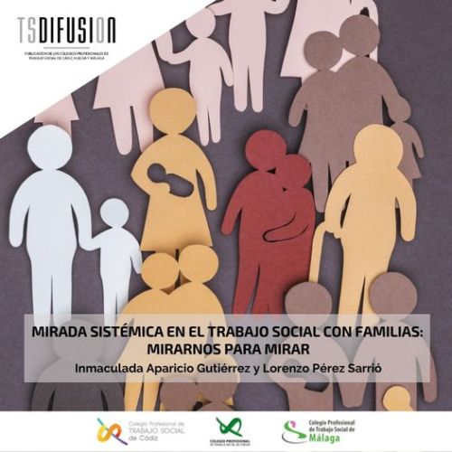 La última entrada de TSDifusion: "Mirada sistémica en el trabajo social con familias: mirarnos para mirar"