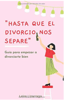 Liburuaren aurkezpena "Hasta que el divorcio nos separe...