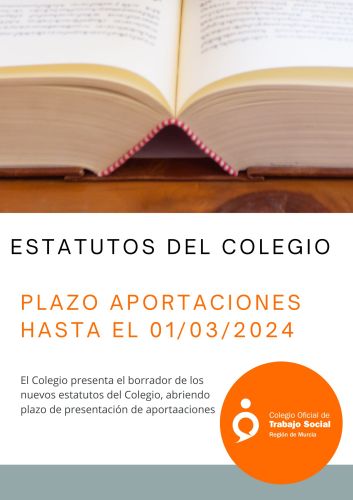 El Colegio presenta el borrador de los nuevos Estatutos del Colegio. Plazo de aportaciones hasta el 01/03/2024