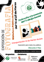 Exposición Fotografíca "ACÉRCATE A LA ESENCIA DEL TRABAJO SOCIAL"