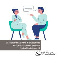 La psicoterapia y otras intervenciones terapéuticas pueden ejercerse desde el Trabajo Social