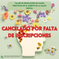 Taller de resolución de casos prácticos de intervención individual y/o familiar en el ámbito de la salud mental.
