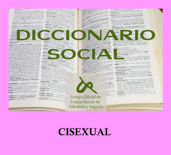 Diccionario Social: Cisexual