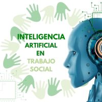 INTELIGENCIA ARTIFICIAL APLICADA AL TRABAJO SOCIAL